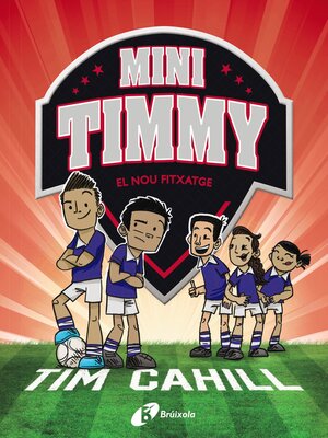 cover image of Mini Timmy, 7. El nou fitxatge